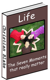 Life The Seven Moments That Really Matter